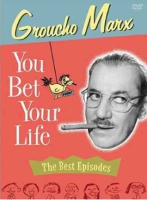 Groucho Marx: You Bet Your Life